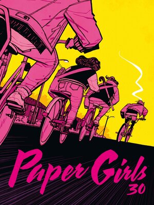 cover image of Paper Girls nº 30/30